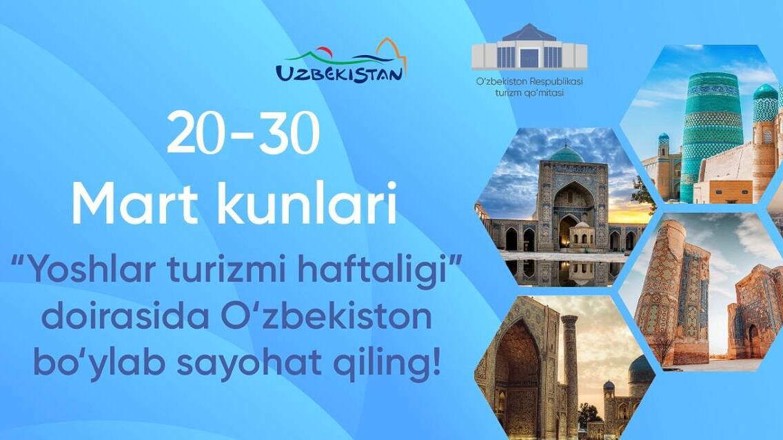 O‘zbekistonda Yoshlar turizmi haftaligi bo‘lib o‘tadi