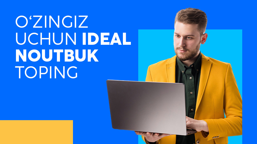 Toshkentda noutbuklar: zamonaviy xaridor tanlovi