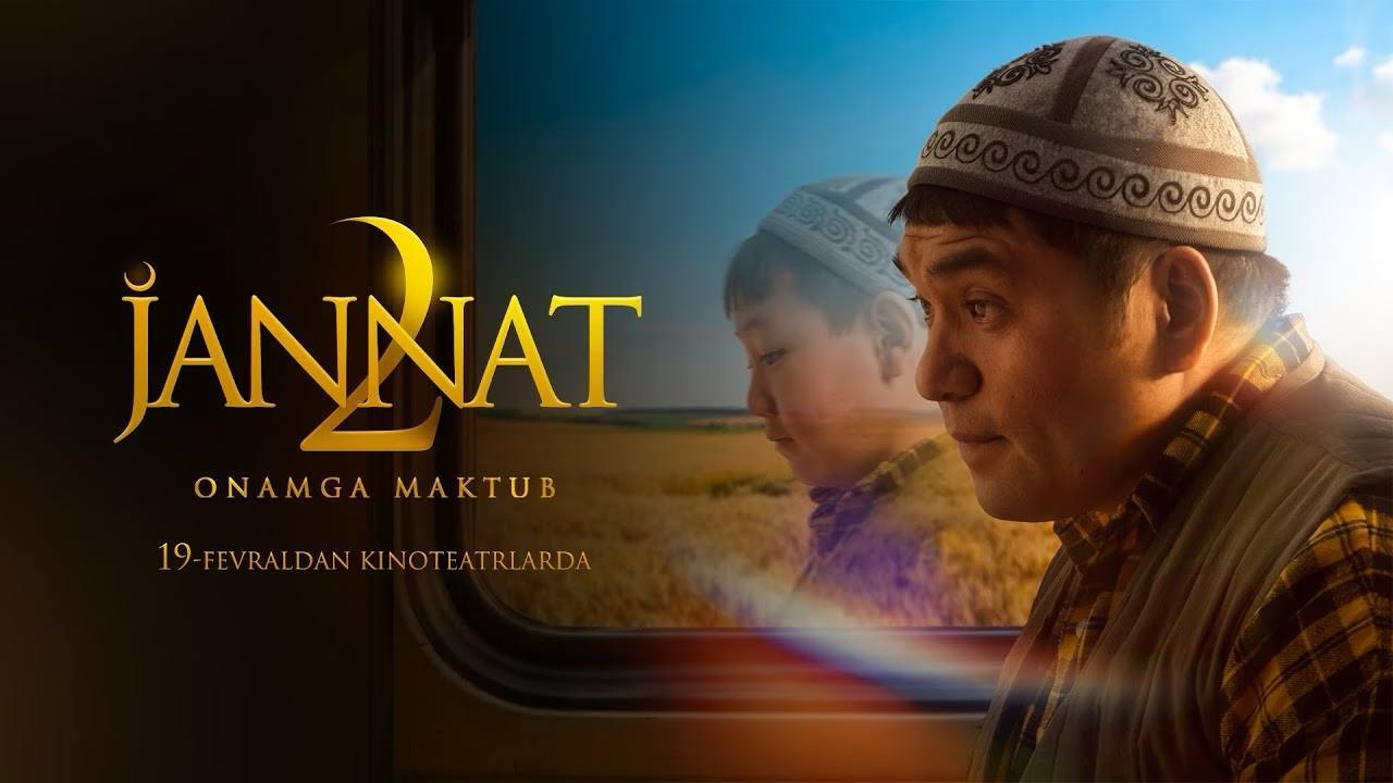 Toshkentda “Jannat 2: Onamga maktub” filmining premyerasi bo‘lib o‘tadi
